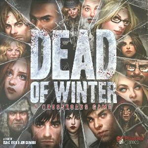 Dead of winter : a crossroads game