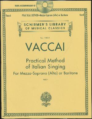 Practical method of Italian singing : for mezzosoprano (alto) or baritone