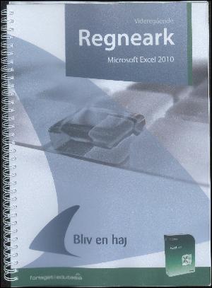 Videregående regneark : Microsoft Excel 2010