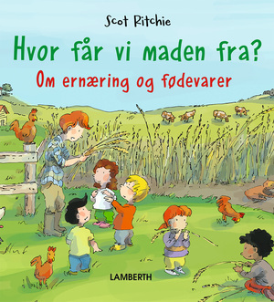 Hvor får vi maden fra? : om ernæring og fødevarer