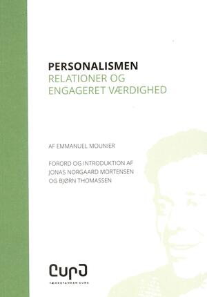 Personalismen : relationer og engageret værdighed