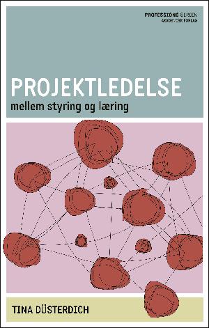 Projektledelse mellem styring og læring