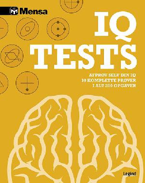 IQ tests : afprøv selv din IQ, 9 komplette prøver, i alt 180 opgaver