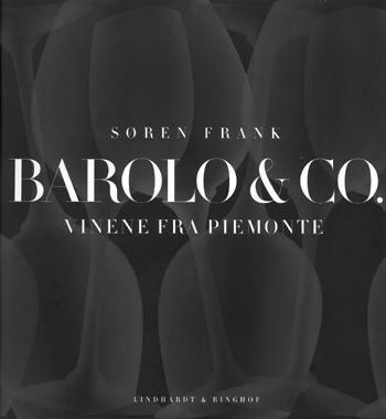 Barolo & co. : vinene fra Piemonte