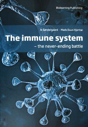 The immune system : the never-ending battle