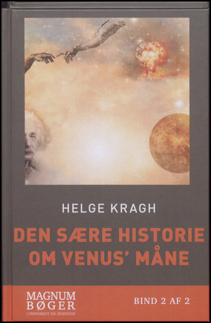 Den sære historie om Venus' måne og andre naturvidenskabelige fortællinger. Bind 2