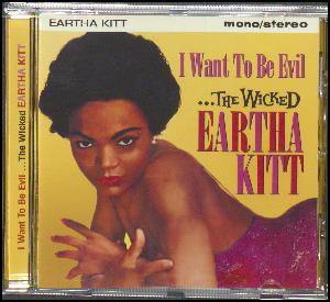I want to be evil - the wicked Eartha Kitt