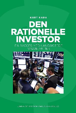 Den rationelle investor : få succes med langsigtede valueaktier