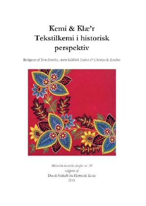 Kemi & klæ'r : tekstilkemi i historisk perspektiv