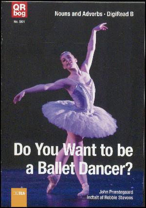 Do you want to be a ballet dancer?