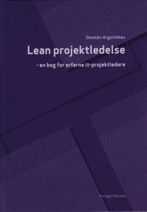Lean projektledelse : en bog for erfarne it-projektledere