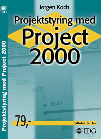 Projektstyring med Project 2000