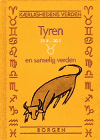 Tyren - en sanselig verden : 21.4.-20.5.