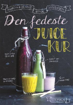 Den fedeste juicekur