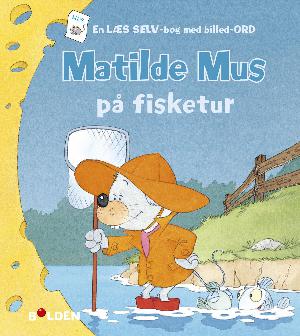 Matilde Mus på fisketur