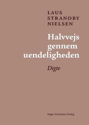 Halvvejs gennem uendeligheden : digte