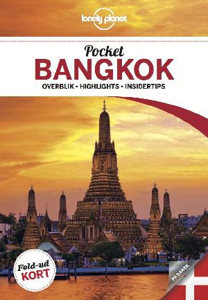 Pocket Bangkok : overblik, highlights, insidertips