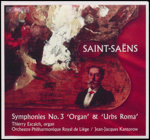 Symphonies no. 3 'Organ' & 'Urbs Roma'
