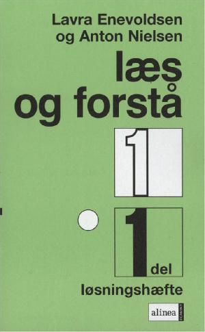 Læs og forstå : opgavebog -- Løsningshæfte. 1, 1. del