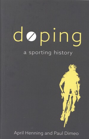 Doping : a sporting history