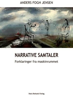 Narrative samtaler : forklaringer fra maskinrummet