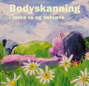 Bodyskanning : indre ro og velvære