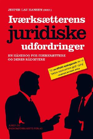 Iværksætterens juridiske udfordringer : en håndbog for iværksættere og deres rådgivere