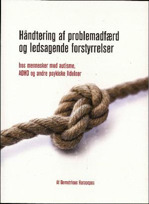 Håndtering af problemadfærd og ledsagende forstyrrelser hos mennesker med autisme, ADHD og andre psykiske lidelser