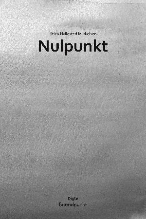 Nulpunkt : digte