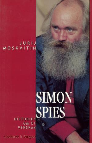 Simon Spies : historien om et venskab