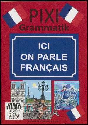 Pixi grammatik : ici on parle français