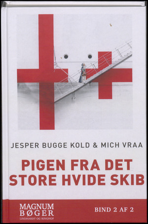 Pigen fra det store hvide skib. Bind 2