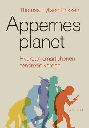 Appernes planet : hvordan smartphonen ændrede verden