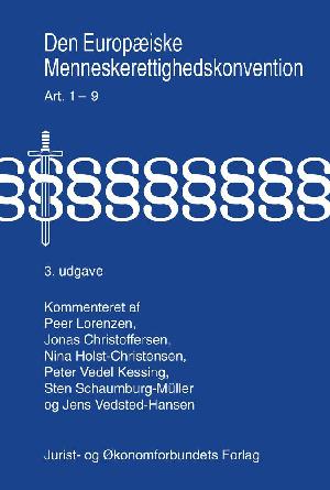 Den Europæiske Menneskerettighedskonvention - med kommentarer. Bind 2 : Art 10-59 samt tillægsprotokollerne