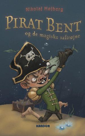 Pirat Bent og de magiske safirøjne
