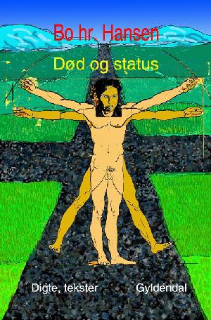 Død og status : digte, tekster