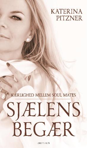 Sjælens begær : kærlighed mellem soul mates