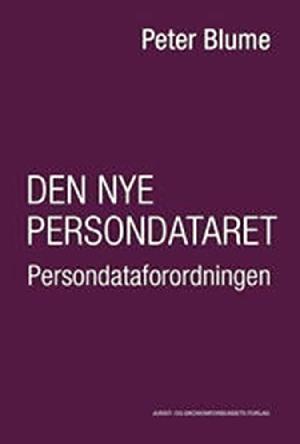 Den nye persondataret : forordning 2016/679 om databeskyttelse : lov 502/2018 om databeskyttelse