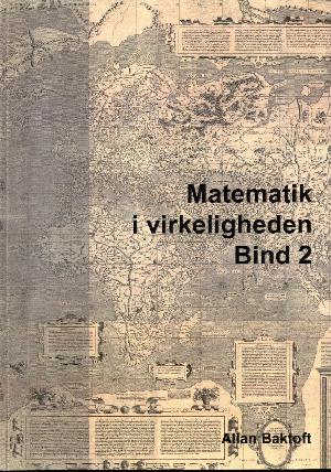 Matematik i virkeligheden. Bind 2