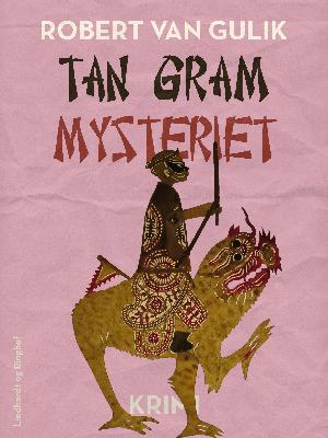 Tan gram mysteriet