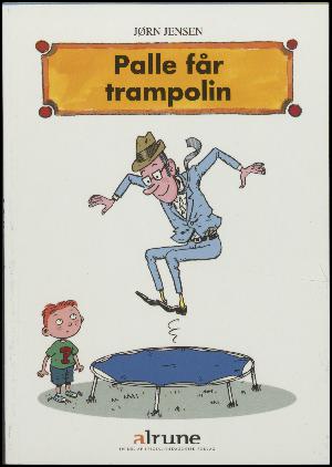 Palle får trampolin