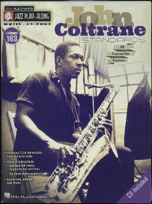 John Coltrane standards : 10 favorite tunes : book and cd for B♭, E♭, C and bass clef instruments