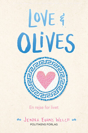 Love & olives : en rejse for livet