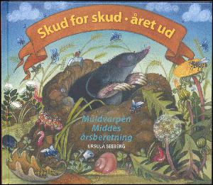 Skud for skud - året ud : muldvarpen Middes årsberetning