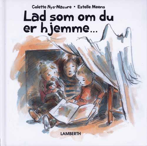 Lad som om du er hjemme -