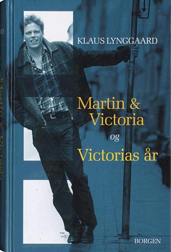 Martin & Victoria: Victorias år