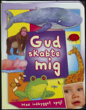 Gud skabte mig