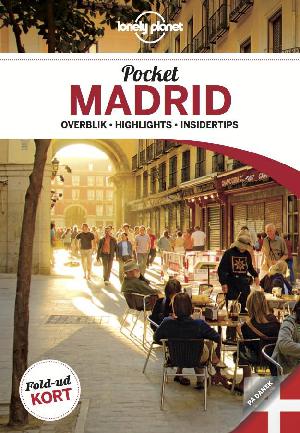Pocket Madrid : overblik, highlights, insidertips