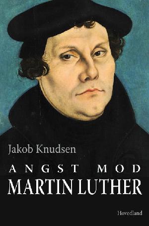 Angst: Mod : Martin Luther