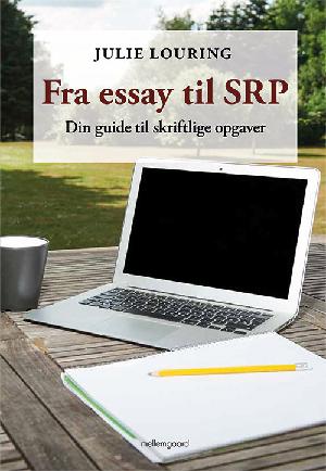 Fra essay til SRP : din guide til skriftlige opgaver